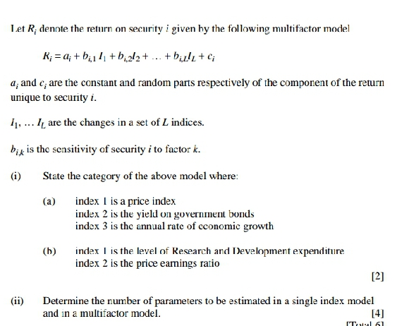 Solve the question below Let R; denote the return on security i