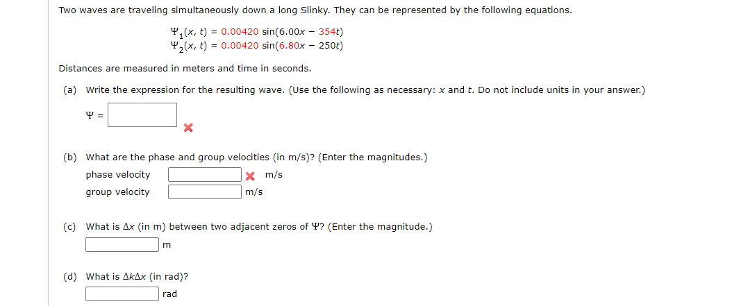 Two waves are traveling simultaneously down a long Slinky. They can
