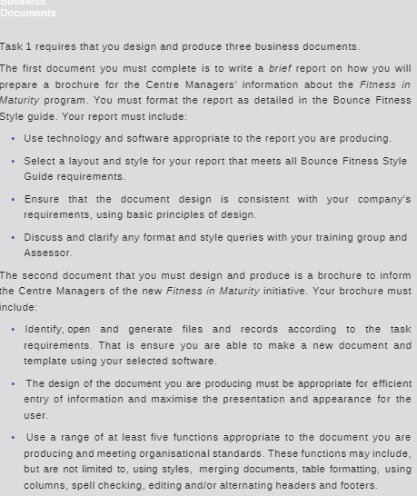 Documents Task 1 requires that you design and produce three business