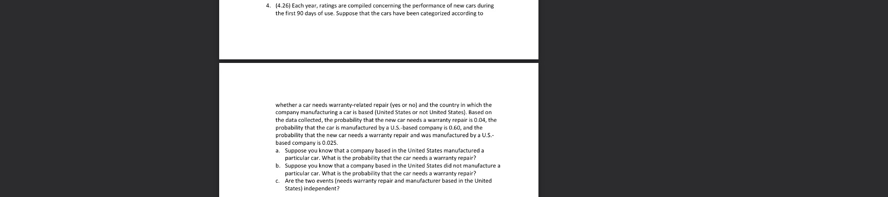 4. (4.26) Each year, ratings are compiled concerning the performance of