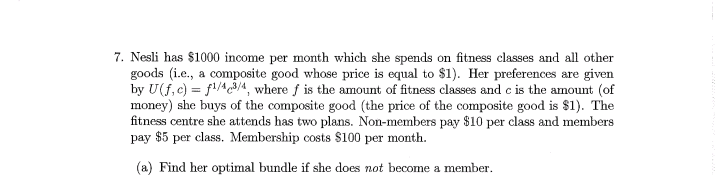 of the following: (a) the ordinary or Marshallian dernand functions of =