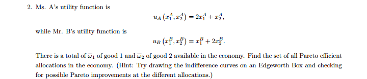 Robinson receives is w = 1-w. Their preferences are different. Friday likes