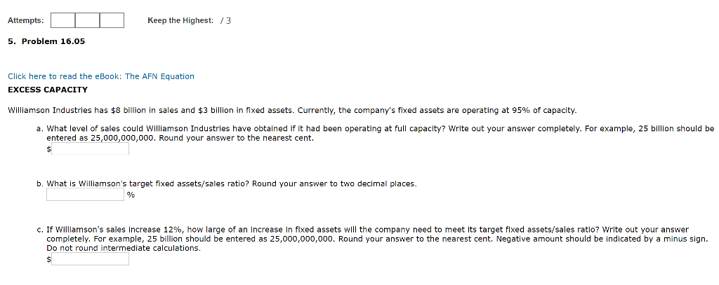  Attempts: Keep the Highest: /3 5. Problem 16.05 Click here to