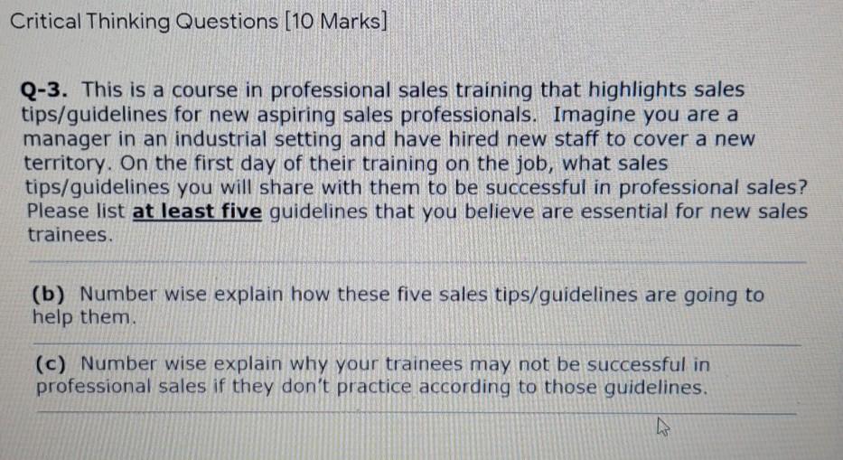  Critical Thinking Questions [10 Marks] Q-3. This is a course in