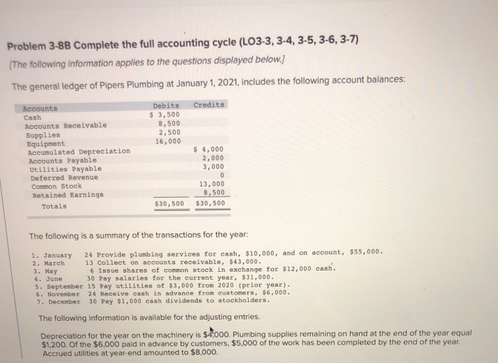  Problem 3-8B Complete the full accounting cycle (LO3-3, 3-4, 3-5, 3-6,