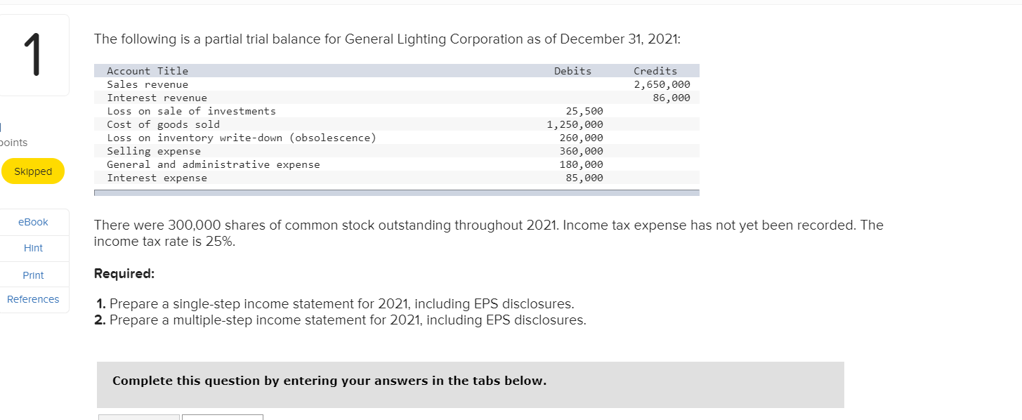 Please answer both The following is a partial trial balance for General