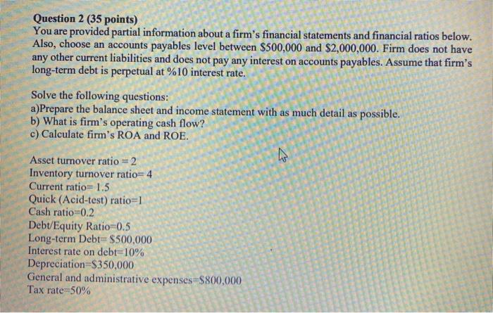  Question 2 (35 points) You are provided partial information about a