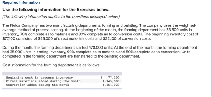  Required information Use the following information for the Exercises below. (The