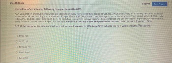  Question 25 3 points Sr Ans Use below information for following