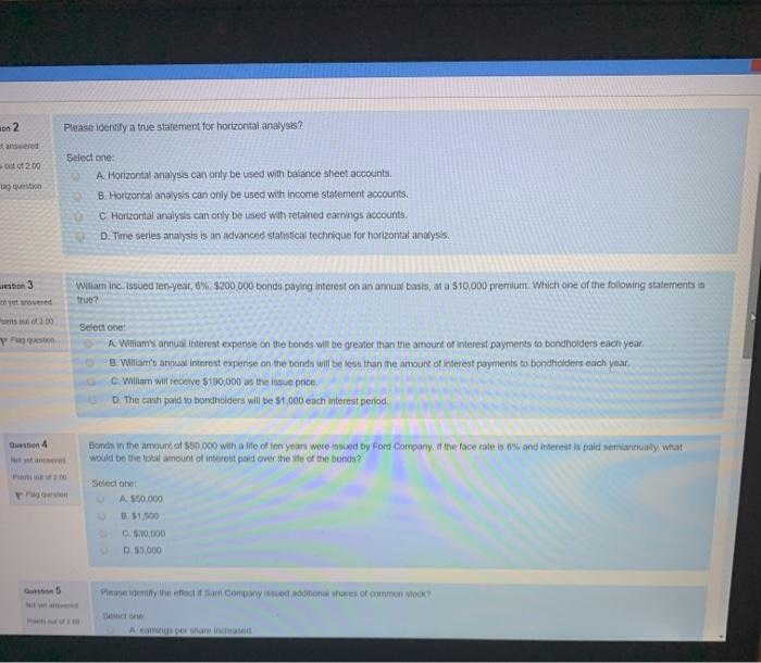  non 2 Please lentily a true statement for horizontal analysis? anowered