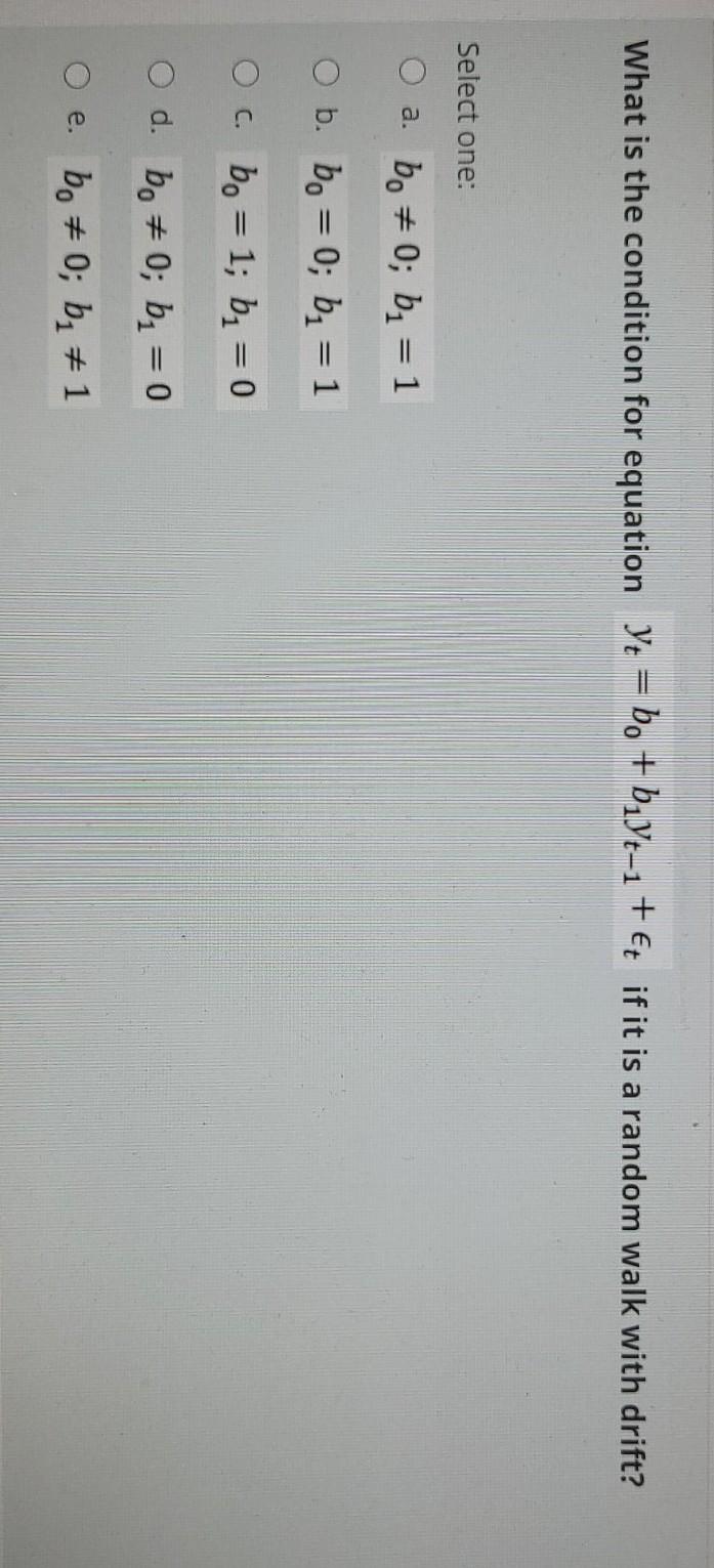 What is the condition for equation yz = bo + b1yt-1
