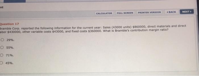  nt CALCULATOR FULL SCREEN PRINTER VERSION NEXT BACK Question 17 Bramble