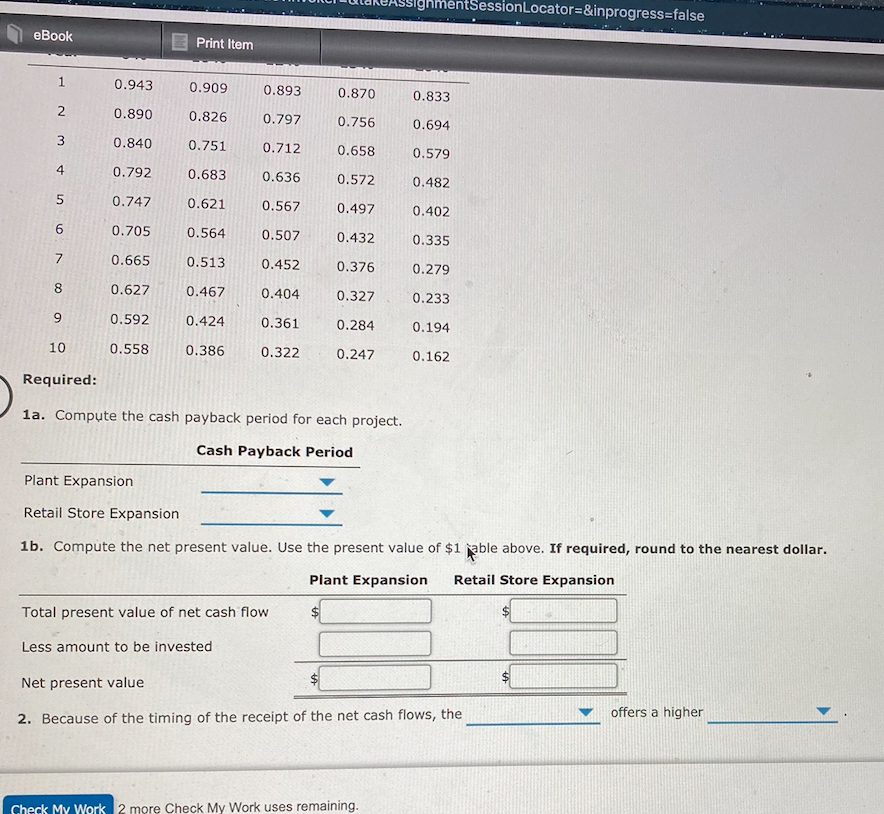Inc. is considering two investment projects. The estimated net cash flows from