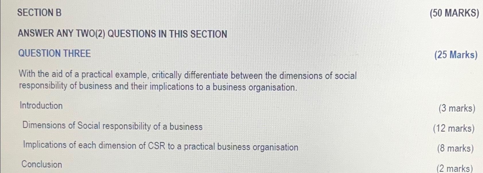  SECTION B (50 MARKS) ANSWER ANY TWO(2) QUESTIONS IN THIS SECTION