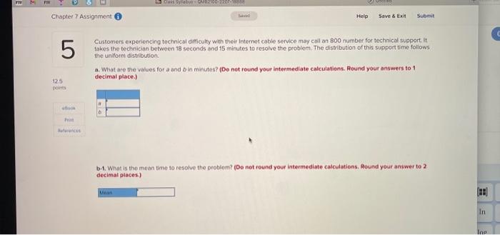 decimal places.) Probability Chapter 7 Assignment Saved Help Save & Exit Submit