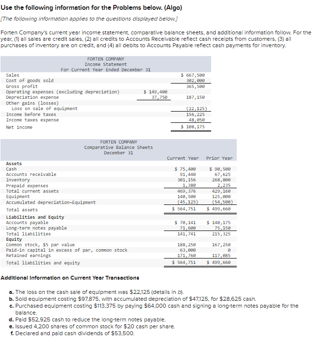  Use the following information for the Problems below. (Algo) [The following