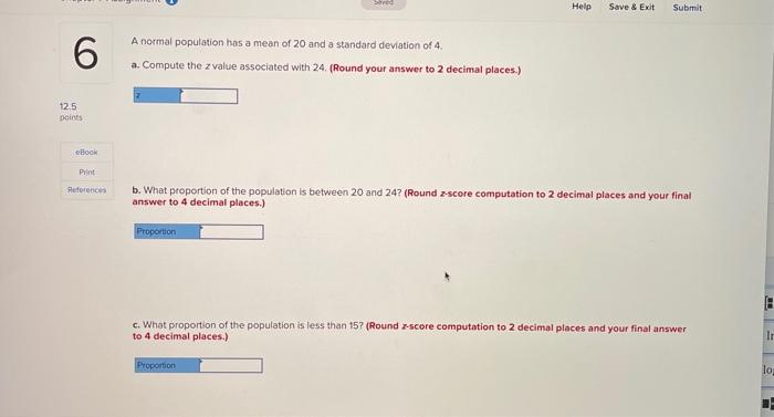 Chapter 7 (6,7,8) Help Save & Exit Submit Submit A normal population