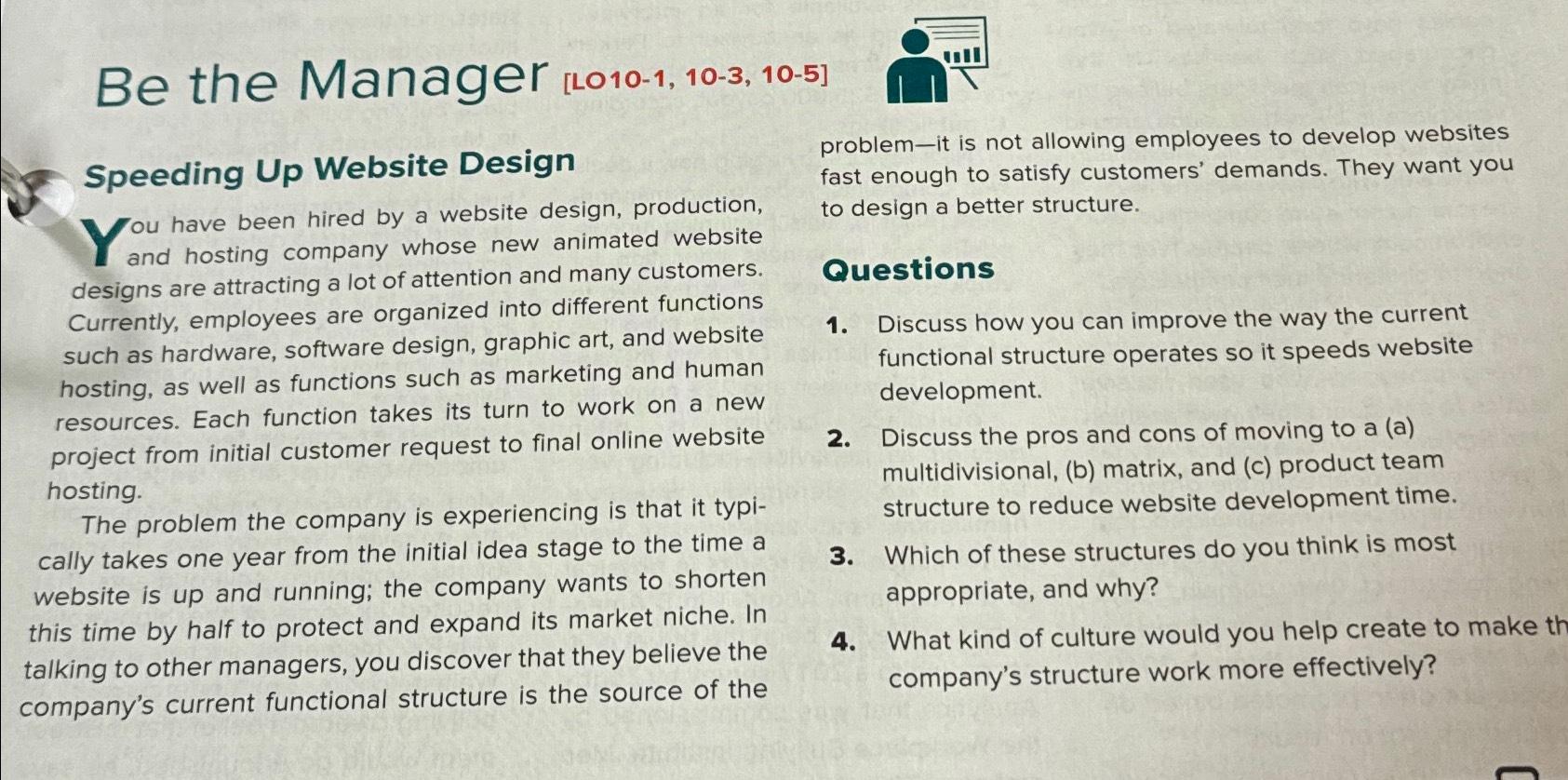  Be the Manager [L010-1,10-3,10-5] Speeding Up Website Design ou have been
