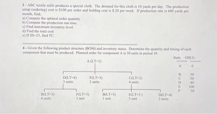Can you answer questions 3 & 4 ? 3- ABC textile mills