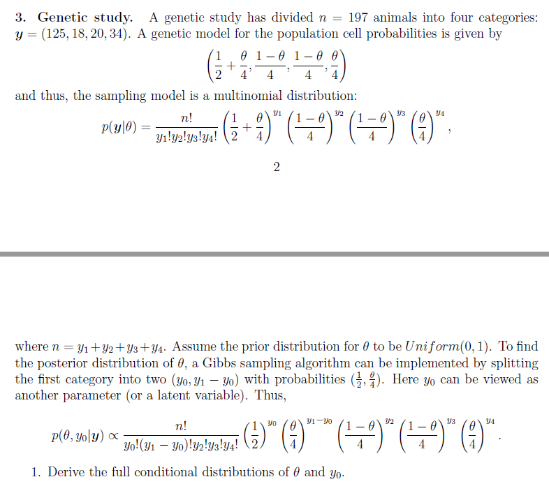 3. y Genetic study. A genetic study has divided n = 197