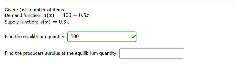 Given: (x is number of items) Demand function: (at) 2 400