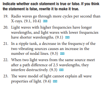  Indicate whether each statement is true or false. If you think