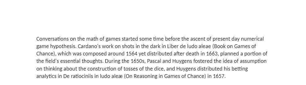  Conversations on the math of games started some time before the