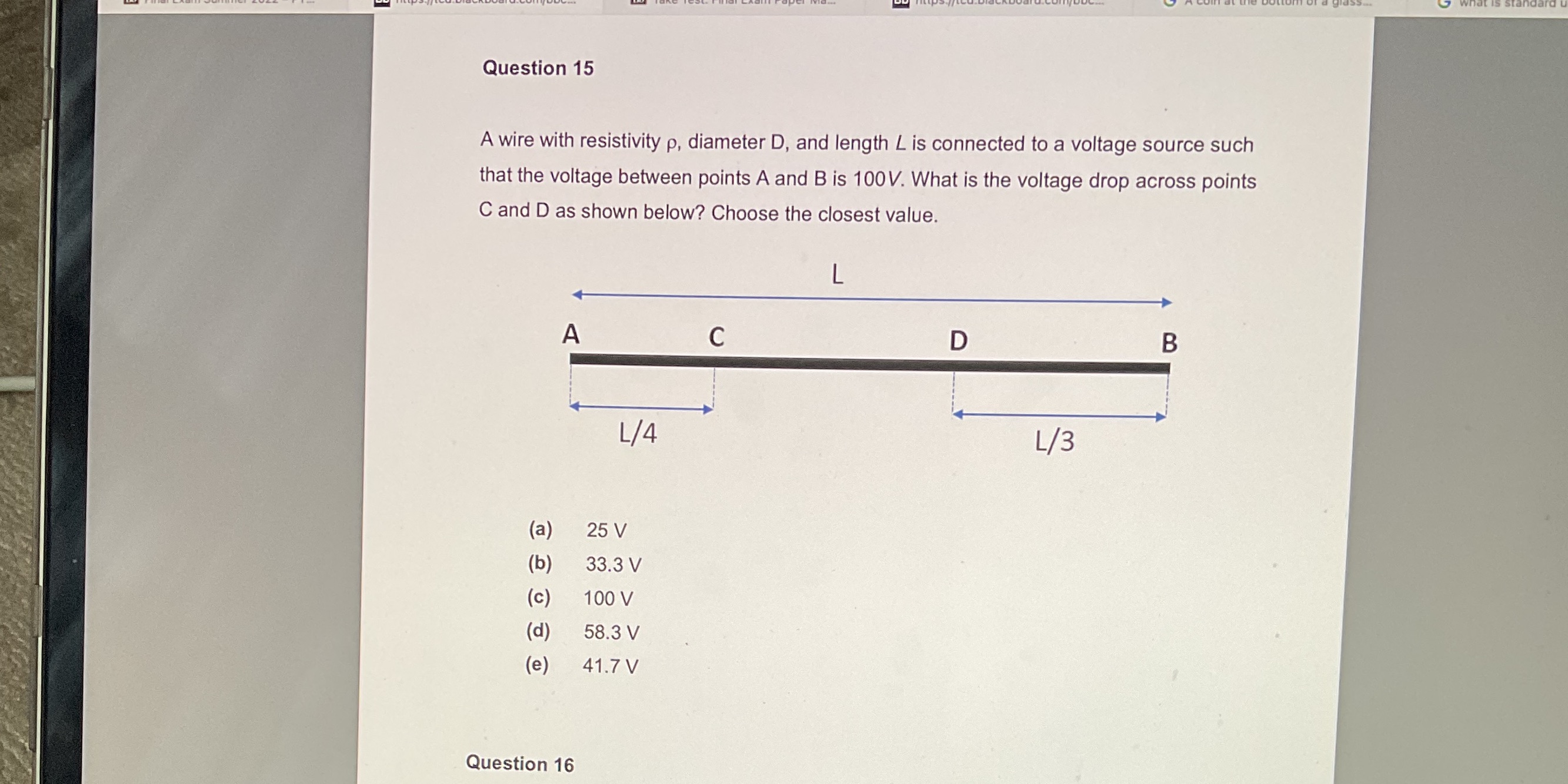  Question 15 A wire with resistivity p, diameter D, and length