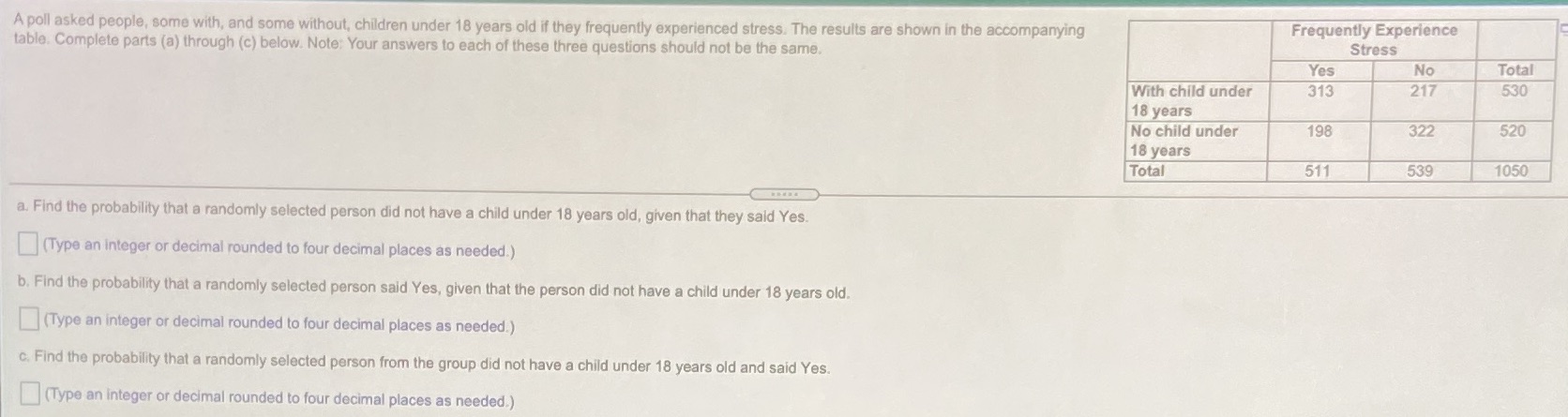 Help me please asap A poll asked people, some with, and some