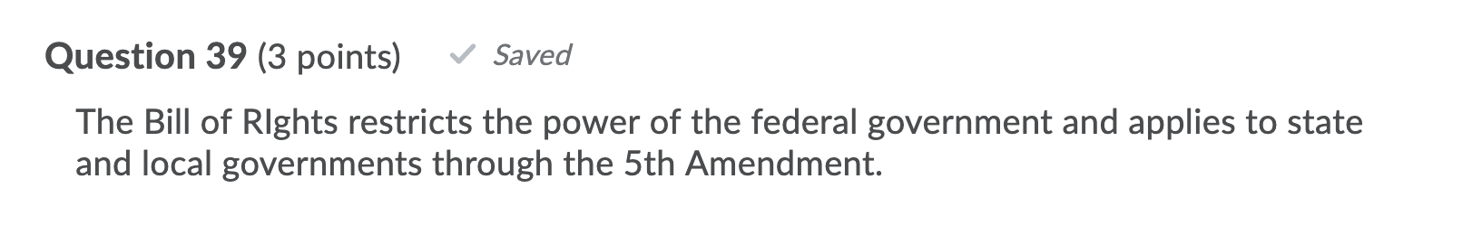 Help me answer this question by choosing TRUE or FALSE. This question