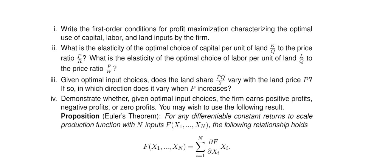 i. Write the first-order conditions for profit maximization characterizing the optimal