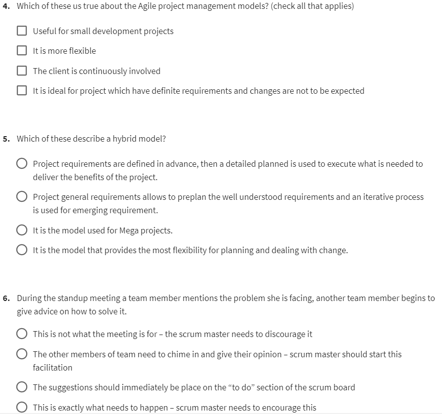 4. Which ofthese us true about the Agile project management models?