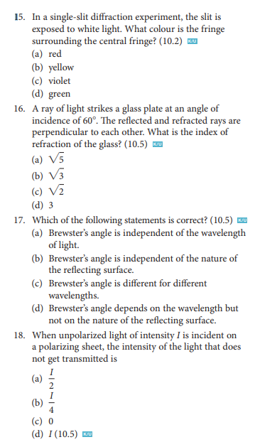 15. In a single-slit diffraction experiment, the slit is exposed to