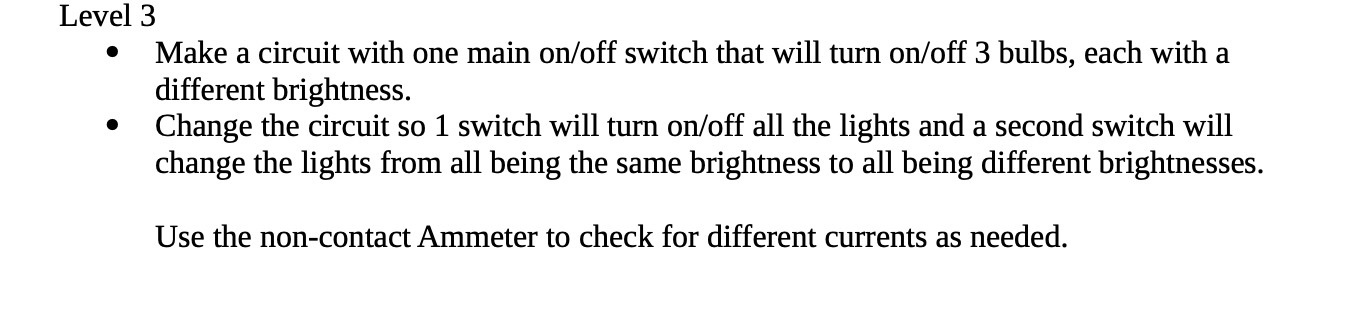 Level 3 - Make a circuit with one main on/off switch