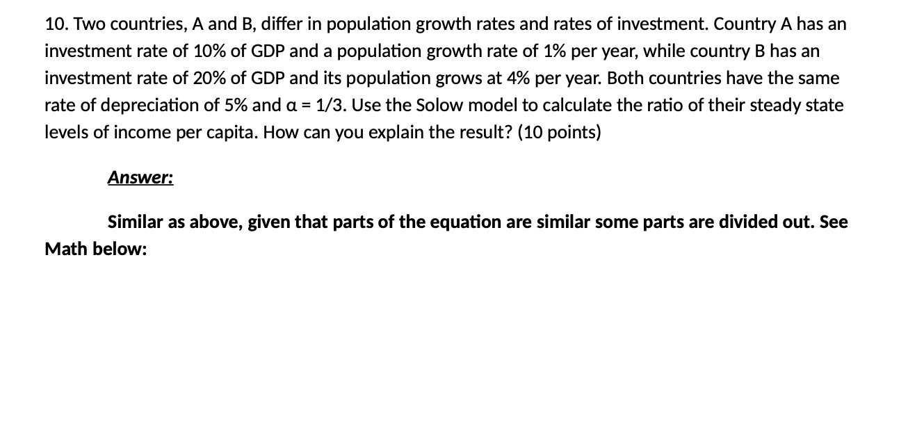  10. Two countries, A and B, differ in population growth rates