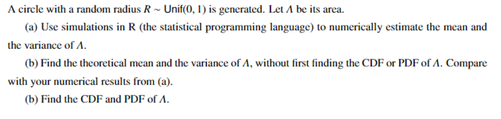 A circle with a random radius R ~ Unif(0, 1) is