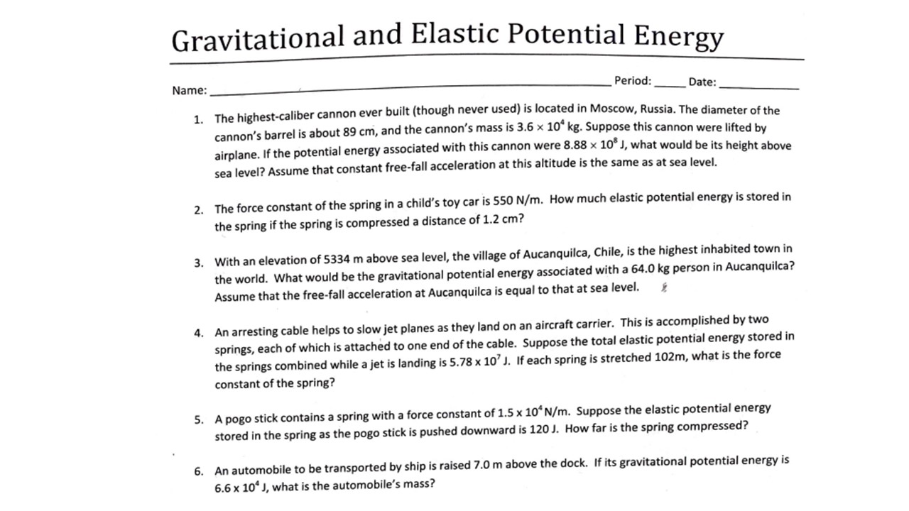 Gravitational and Elastic Potential Energy _________-____ Hod: Date: Name: ___________________- Fe