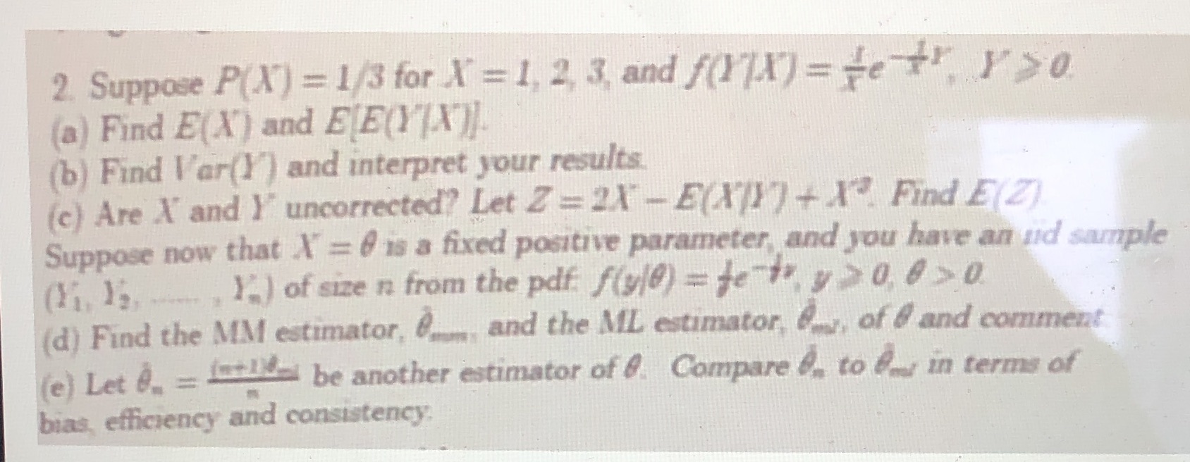 2. Suppose P(X) = 1/3 for X" =1, 2, 3, and