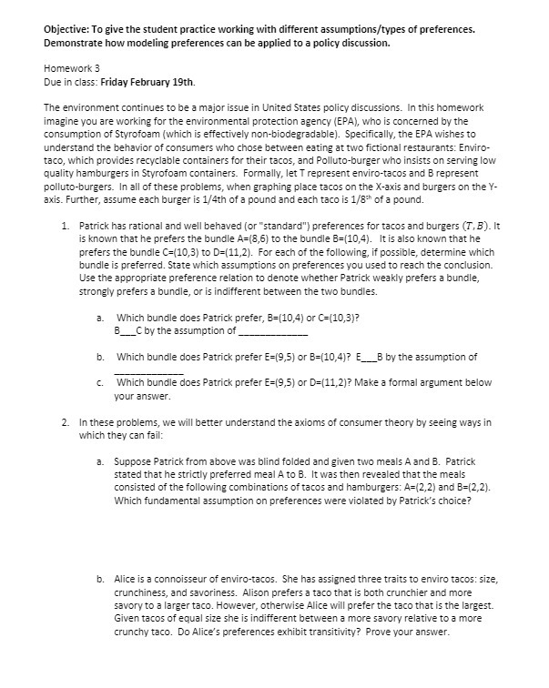  Objective: To give the student practice working with different assumptions/types of