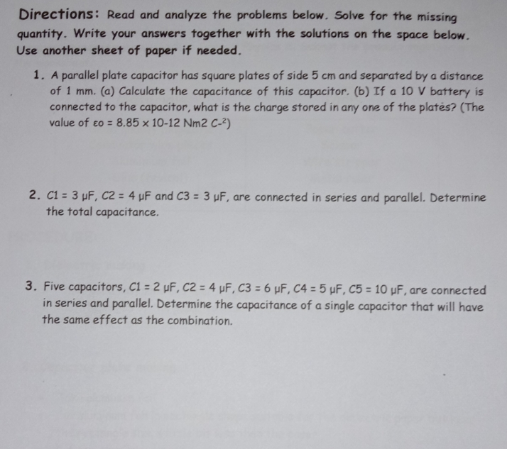 General Physics Directions: Read and analyze the problems below. Solve for the