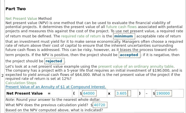  Part Two Net Present Value Method Net present value (NPV) is