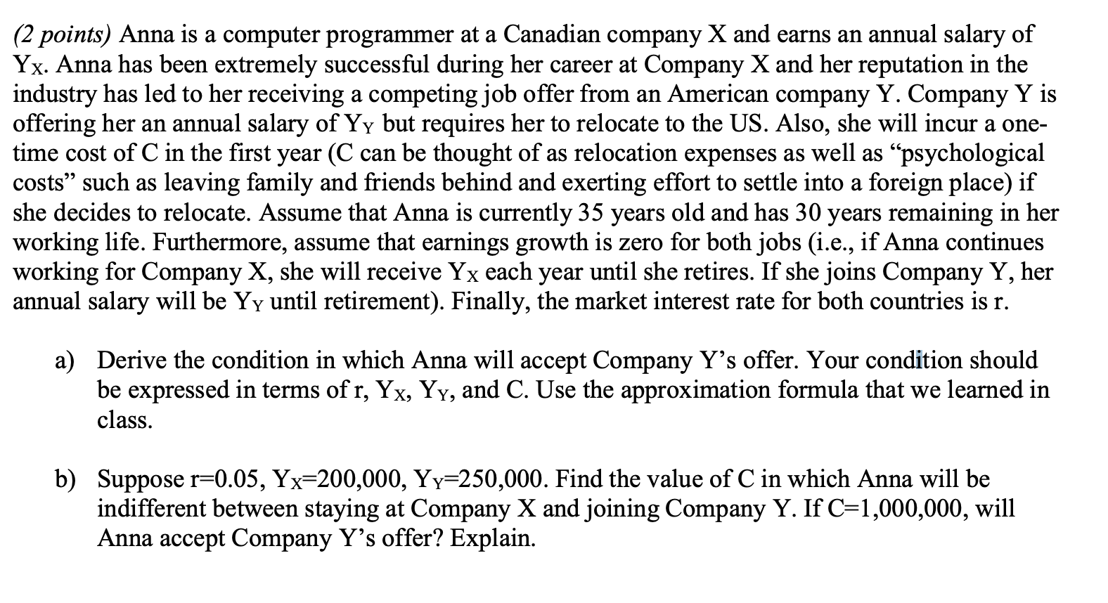  Please help asap! (2 points) Anna is a computer programmer at