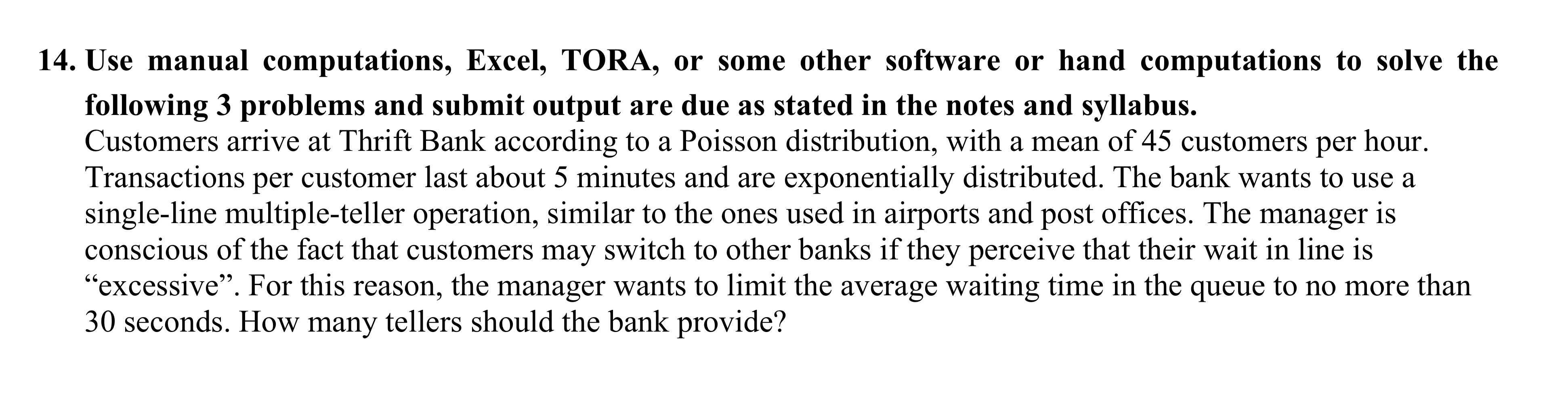  Use manual computations, Excel, TORA, or some other software or hand