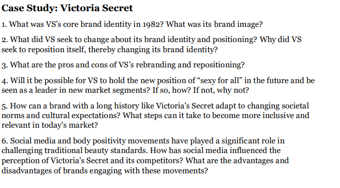  Case Study: Victoria Secret What was VS's core brand identity in