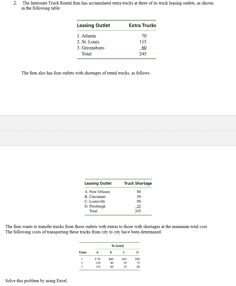 Please provide an excel solution for all parts: 2. The Interstate Truck