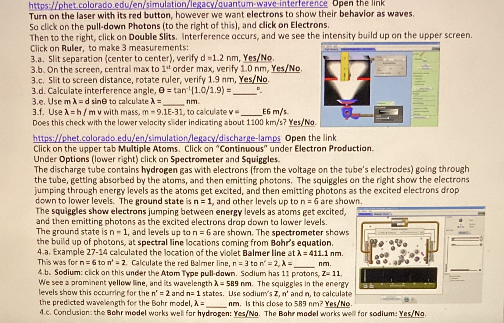 Part 1 Reference: https://phet.colorado.edu/en/simulation/legacy/quantum-wave-interferencePart 2 Reference: https://phet.colorado.edu/en/simulation/legacy/discharge-lamps .mr'wd u ' _ a