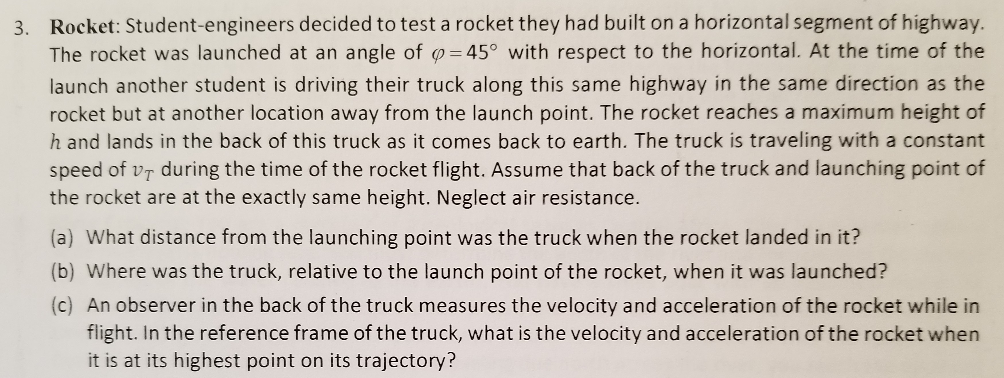  3. Rocket: Student-engineers decided to test a rocket they had built