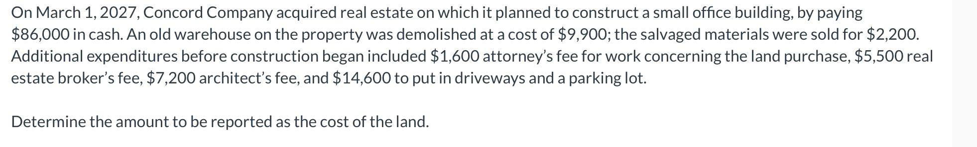  On March 1,2027, Concord Company acquired real estate on which it