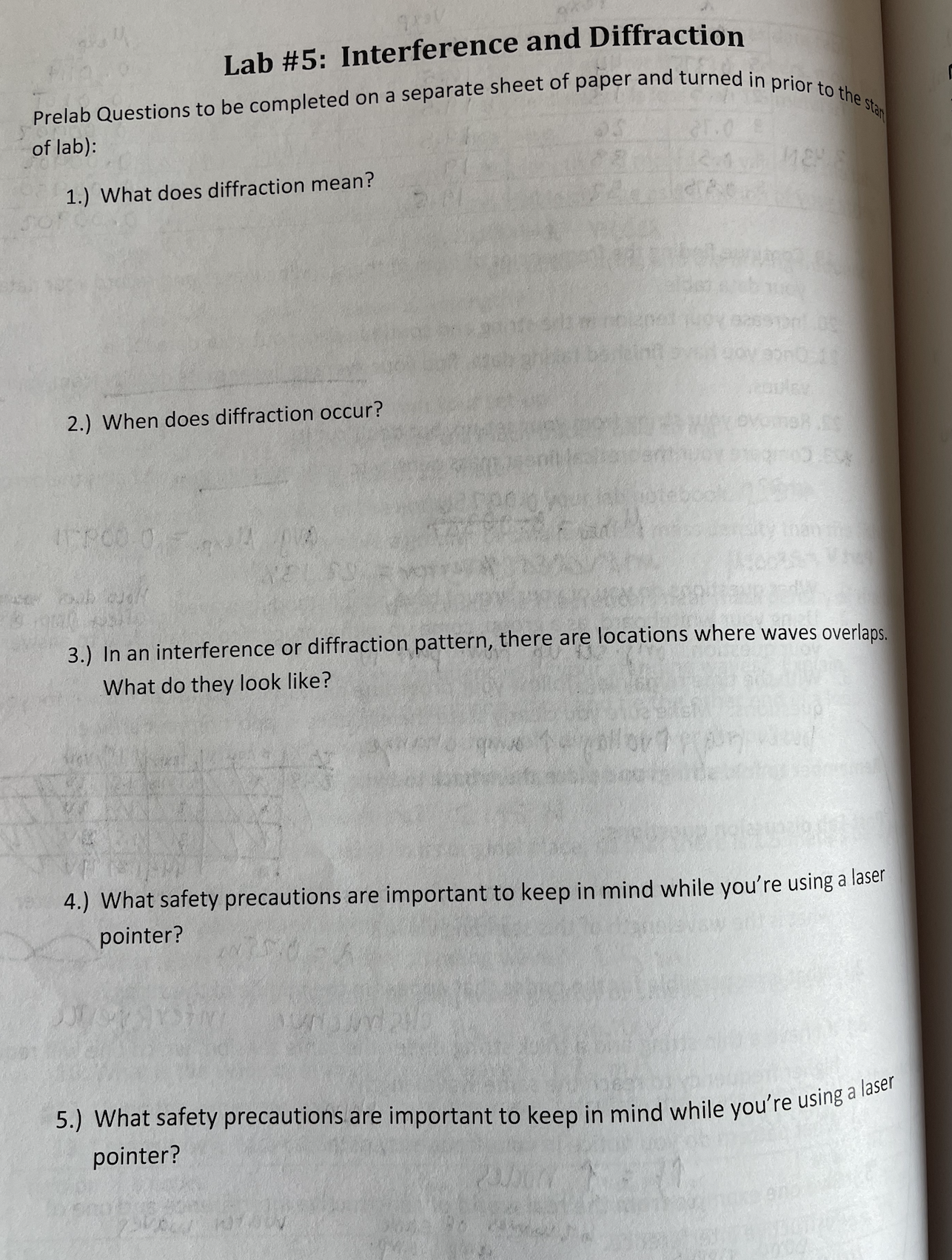 answer the following questions Lab #5: Interference and Diffraction Prelab Questions to
