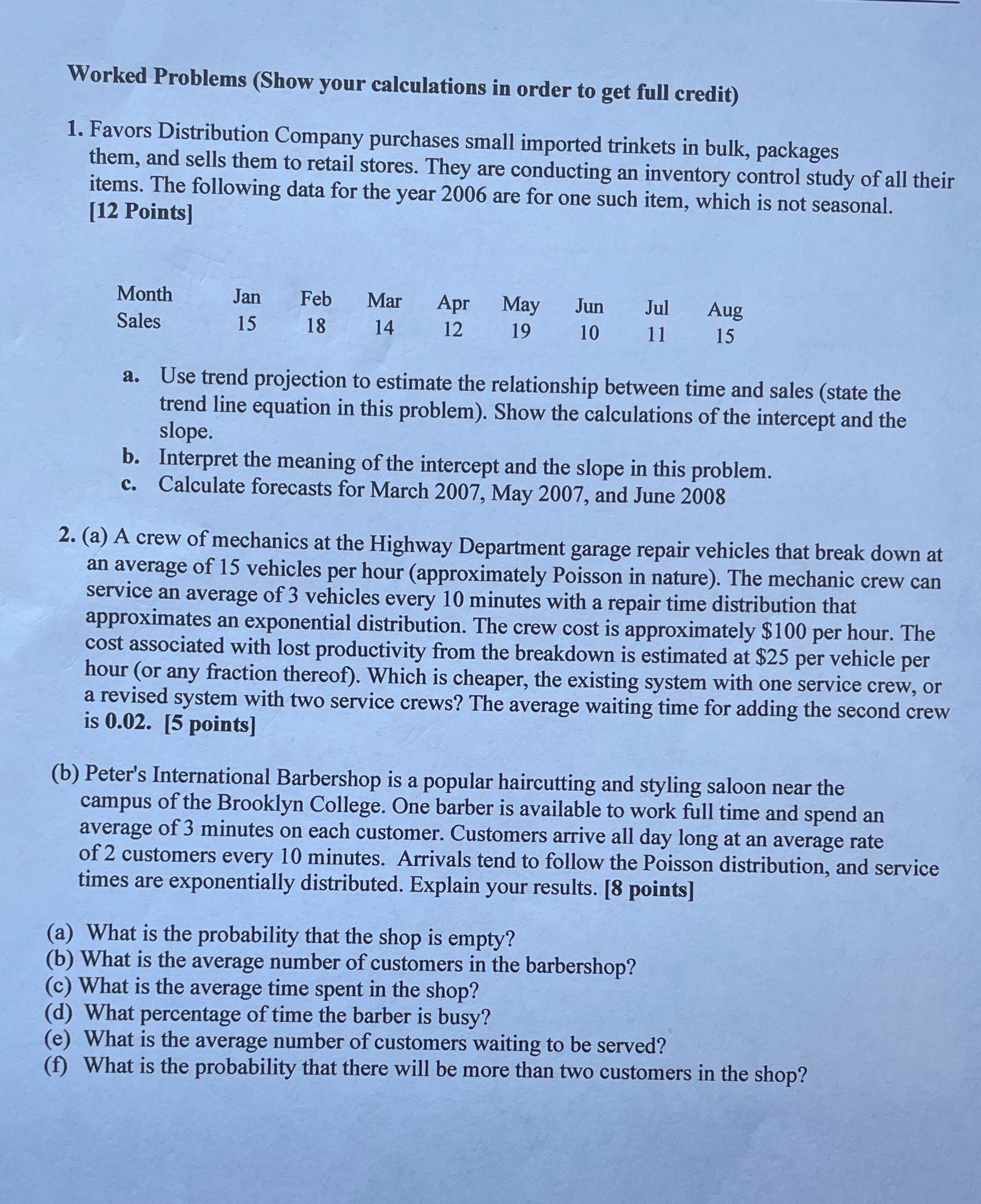  Worked Problems (Show your calculations in order to get full credit)